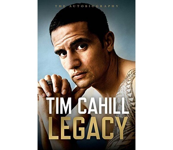 Legacy - Tim Cahill - HARPERCOLLINS, 2016 