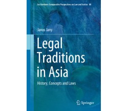 Legal Traditions in Asia - Janos Jany - Springer, 2020