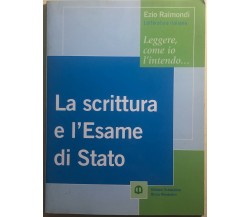 Leggere, come io l’intendo. La scrittura e l’Esame di Stato di Ezio Raimondi, G.