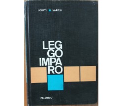 Leggo, imparo - Lovati, Varesi - Palumbo,1965 - R