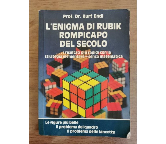 L'enigma di Rubik rompicapo del secolo - K. Endl - Wurfel-Verlag - 1981 - AR