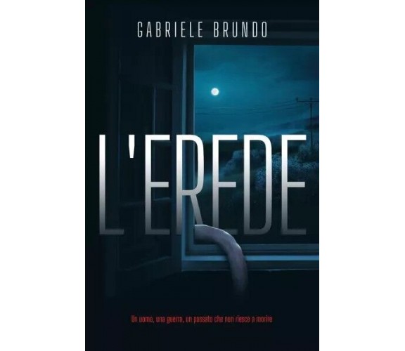 L’erede di Gabriele Brundo, 2023, Youcanprint