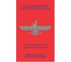 Les Liturgies du Nécronomicon - Free - Independently published, 2020