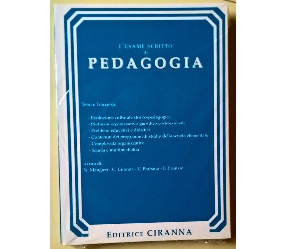 L’esame scritto di Pedagogia - Mangieri - Ciranna, 2007 - L