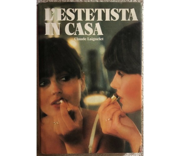 L’estetista in casa di Claude Laignelet, 1984, Giovanni De Vecchi Editore