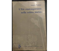 L'età contemporanea nella critica storia- C-Bonanno,1966,Liviana Editrice -S