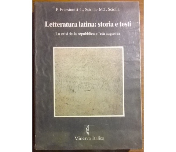 Letteratura latina: storia e testi 2 - Frassinetti - Minerva Italica, 1996 - L