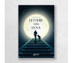 Lettere dalla luna. Questo non è il mio cielo di Luca Bacilieri, 2023, Erreka