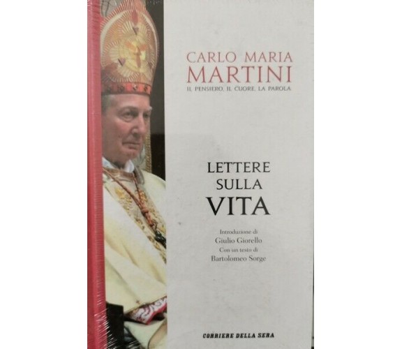 Lettere sulla vita  di Carlo Maria Martini,  Corriere Della Sera - ER