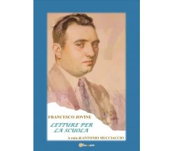 Letture per la Scuola. A cura di Antonio Mucciaccio di Francesco Jovine, 2022,