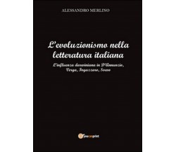 L’evoluzionismo nella letteratura italiana. L’influenza darwiniana in D’Annunzio