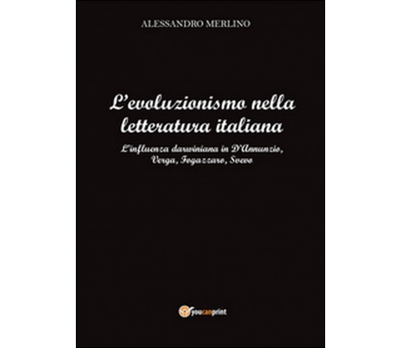 L’evoluzionismo nella letteratura italiana. L’influenza darwiniana in D’Annunzio