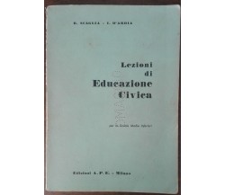 Lezioni di educazione civica - B. Scaglia, I. D'Ardia - A.P.E.,1961 - A