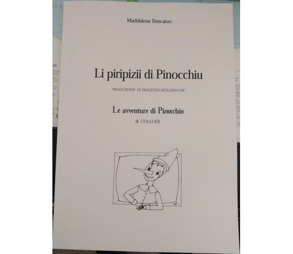 Li piripizii di Pinocchiu. Traduzione in siciliano de Le avventure di Pinocchio