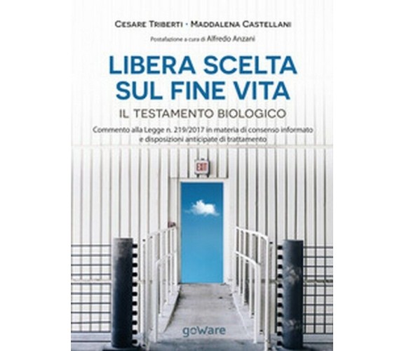 Libera scelta sul fine vita. Il testamento biologico di Cesare Triberti, Maddale