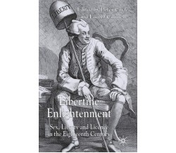 Libertine Enlightenment - L. O'connell - Palgrave, 2003