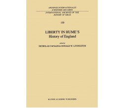 Liberty in Hume s History of England - N. Capaldi - Springer, 2013