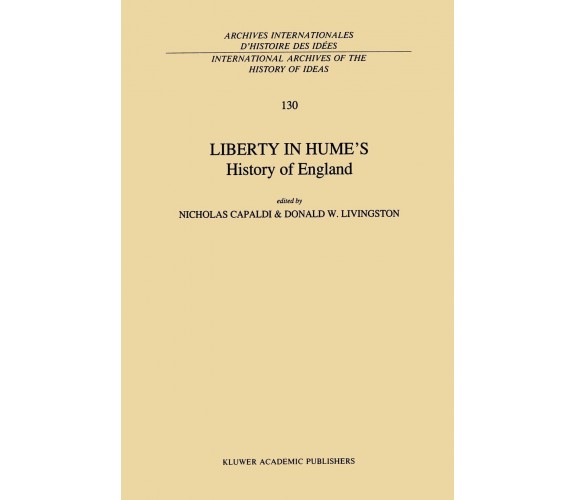 Liberty in Hume s History of England - N. Capaldi - Springer, 2013