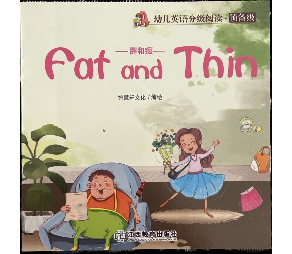 Libretto per bambini Fat and thin Inglese e cinese di Aa.vv., 2020, Jiangxi E