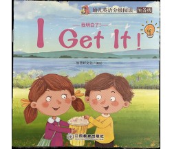 Libretto per bambini I get it Inglese e cinese di Aa.vv., 2020, Jiangxi Educa