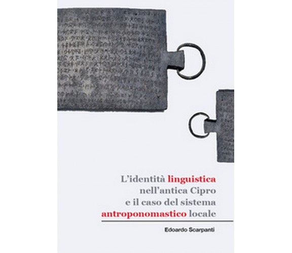 L’identità linguistica nell’antica Cipro e il caso del sistema antroponomastico 