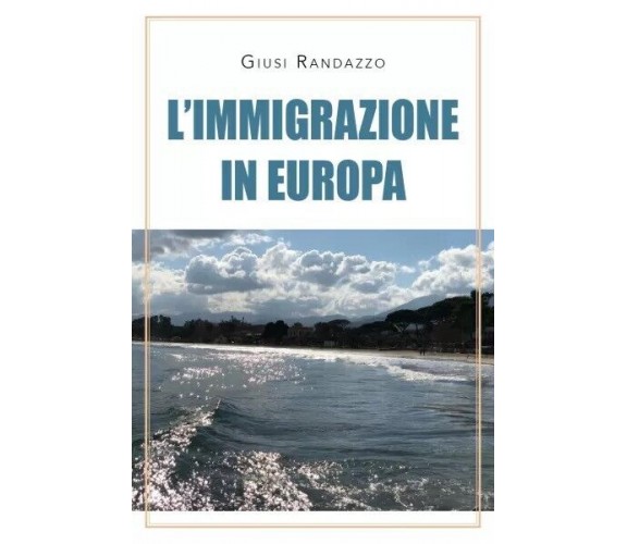 L’immigrazione in Europa. La funzione dell’operatore pedagogico nella comunità p