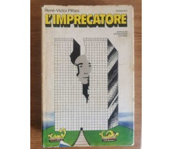 L'imprecatore - R. V. pilhes - Mondadori - 1975 - AR