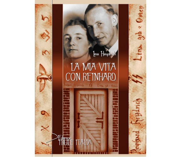 Lina Heydrich - La Mia Vita Con Reinhard