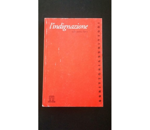 L’indignazione - Salvatore Fava,  1995,  Libroitaliano - P