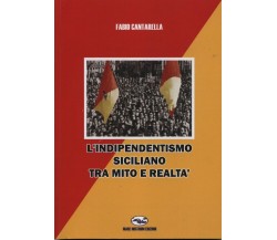 L'indipendentismo siciliano tra mito e realtà - Cantarella - mare nostrum - 2015