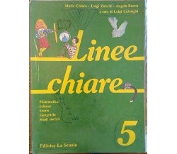 Linee chiare, 5 Maria Chiara - Luigi Zanchi - Angela Rocca,  1990,  Ed La Scuola