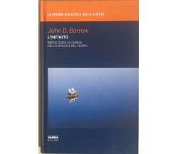 L'infinito di John D. Barrow, 2009, Fabbri editori