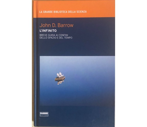 L'infinito di John D. Barrow, 2009, Fabbri editori