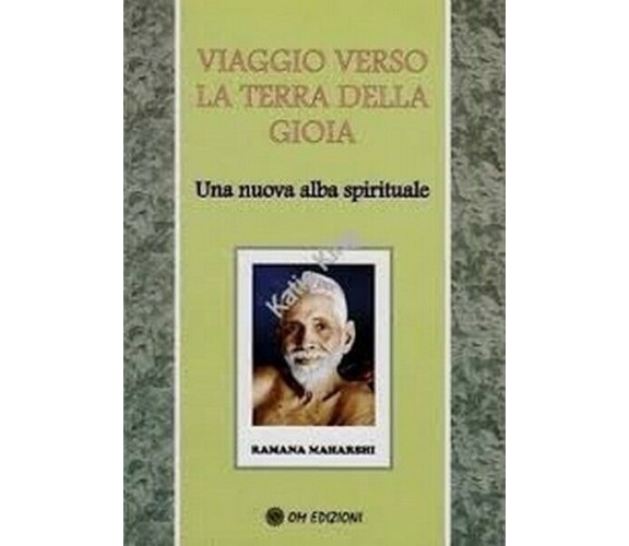 L’insegnamento di Ramana verso la felicità naturale (Om Edizioni, 2019) - ER