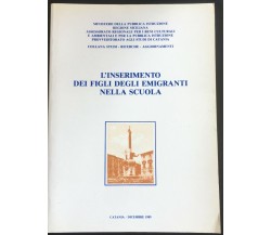 L’inserimento dei figli degli emigranti nella scuola - Autori Vari - 1999 - P