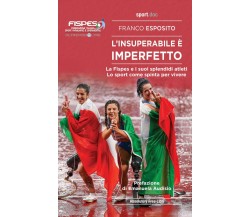 L'insuperabile è imperfetto - Franco Esposito - Absolutely Free, 2022