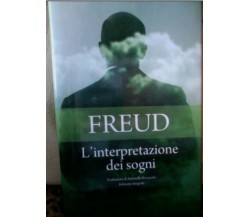 L’interpretazione dei sogni - Sigmund Freud,  2011,  Newton Compton 