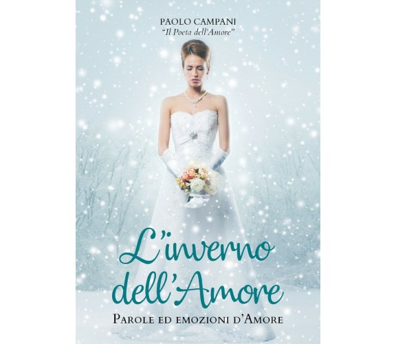 L’inverno dell’amore di Paolo Campani,  2021,  Youcanprint