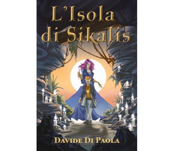 L’isola di Sikalis di Davide Di Paola,  2021,  Youcanprint