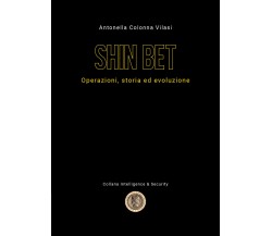 Lo Shin Bet -  Antonella Colonna Vilasi,  2020,  Youcanprint