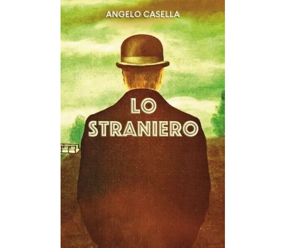 Lo straniero di Angelo Casella, 2023, Bookness