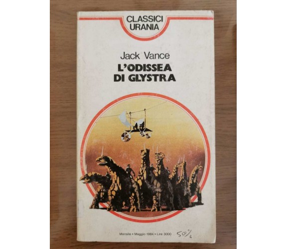 L'odissea di Glystra - J. Vance - Mondadori - 1984 - AR