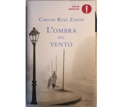 L’ombra del vento di Carlos Ruiz Zafón,  2016,  Mondadori