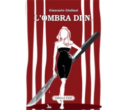 L’ombra di N. di Giancarlo Giuliani,  2015,  Tabula Fati