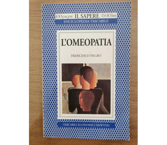 L'omeopatia - F. Negro - Newton - 1996 - AR