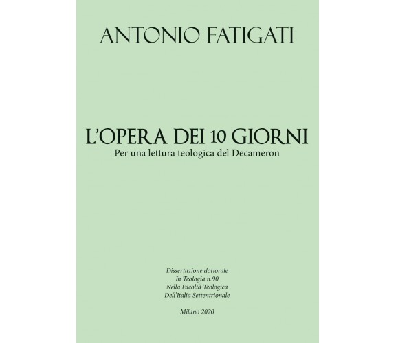 L’opera dei dieci giorni per una lettura teologica del Decameron di Antonio Fati