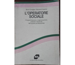 L'operatore sociale - Coraglia,Garena - La nuova Italia scientifica,1991 - A