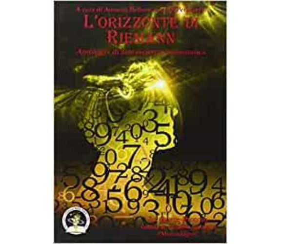 L’orizzonte di Riemann. Antologia di fantascienza matematica di A. Belloni, L. P