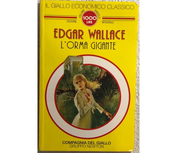 L’orma gigante di Edgar Wallace,  1993,  Newton Compton Editori