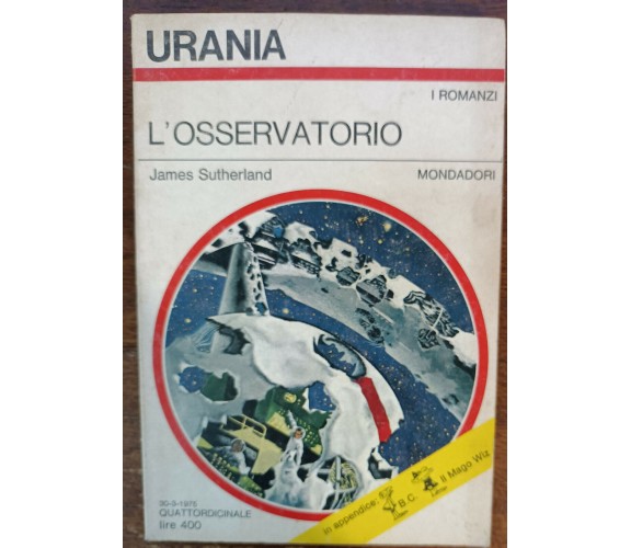 L'osservatorio - James Sutherland - Mondadori, 1974 - A